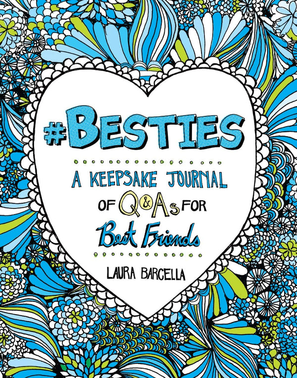 #Besties: A Keepsake Journal of Q&As for Best Friends